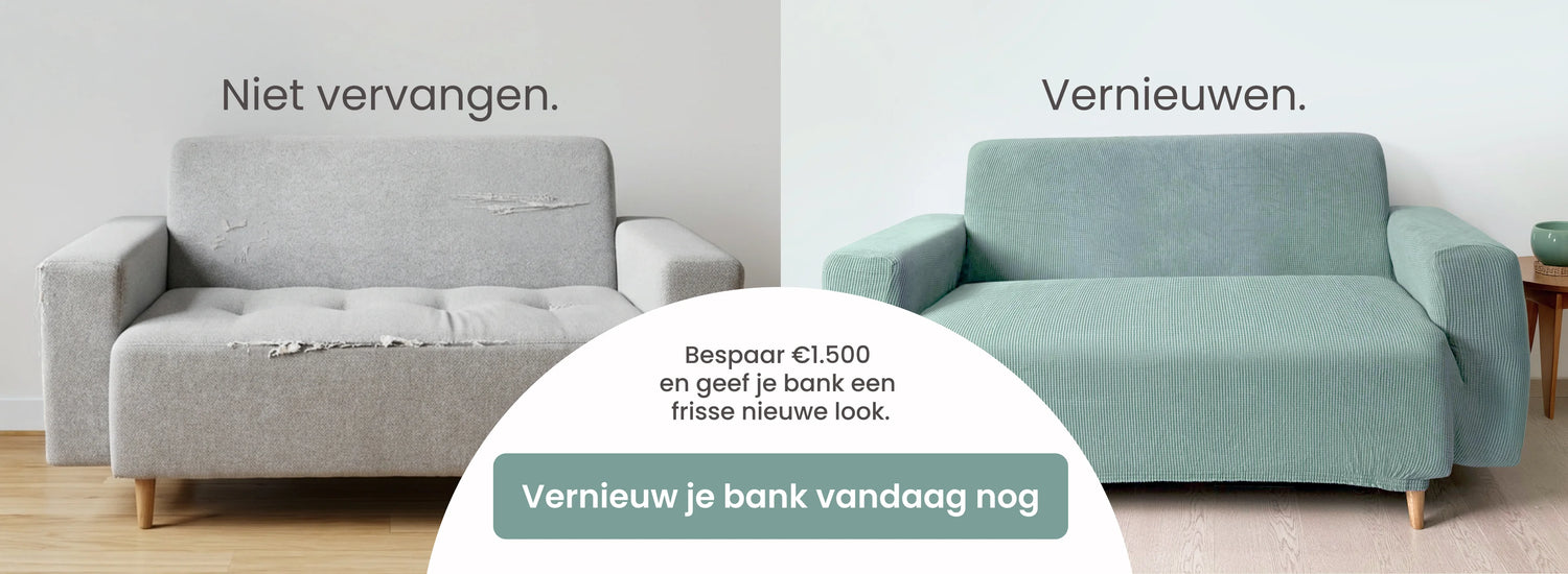 Niet vervangen. Vernieuwen. Bespaar €1.500 en geef je bank een frisse nieuwe look - vernieuw je bank vandaag nog